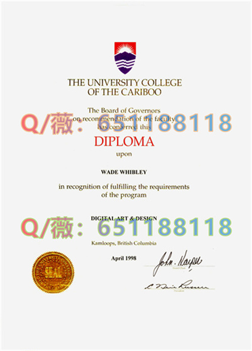 卡里布大学学院毕业证样本|Cariboo College diploma|加拿大大学文凭