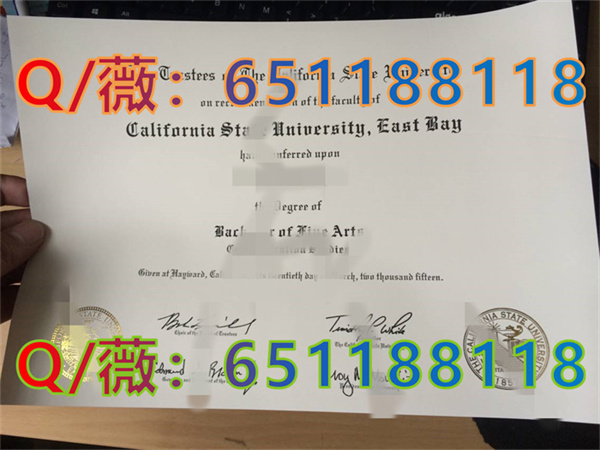 美国加利福尼亚州立大学毕业证样本|California State University diploma|加州州立大学文凭定制|CSU Transcript